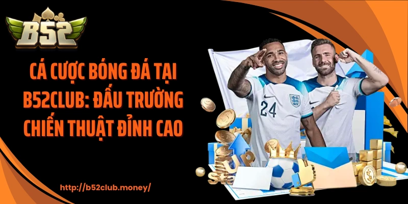 Cá cược bóng đá