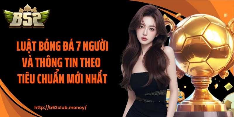 Luật bóng đá 7 người